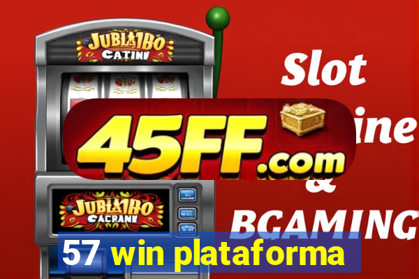 57 win plataforma